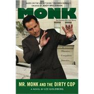 Mr. Monk and the Dirty Cop