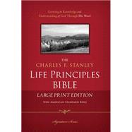 The Charles F. Stanley Life Principles Bible 9781418546984
