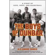 The Boys of Dunbar 9781451666984