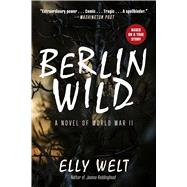 Berlin Wild 9781510756984
