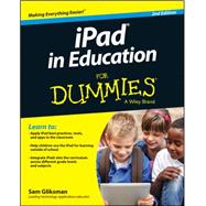 Ipad in Education for Dummies 9781118946985