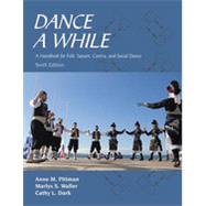 Dance a While