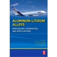 Aluminum-Lithium Alloys 9780124016989