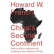 China's Second Continent 9780307956989