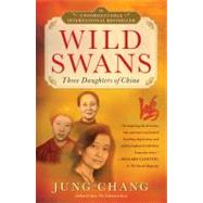 Wild Swans Three Daughters of China 9780743246989