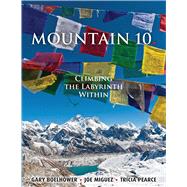 Mountain 10: Climbing the Labyrinth Within 9781481126991