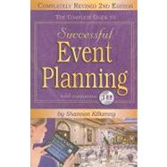The Complete Guide to Successful Event Planning 9781601386991