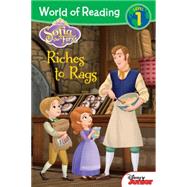 World of Reading: Sofia the First Riches to Rags 9781484706992