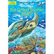 Where Is the Great Barrier Reef? 9780448486994