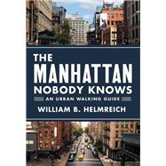 The Manhattan Nobody Knows 9780691166995