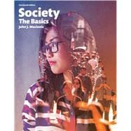 Society: The Basics Plus NEW MySocLab for Introduction to Sociology -- Access Card Package, 14/e 9780134226996