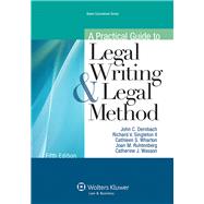 A Practical Guide to Legal Writing and Legal Method 9781454826996