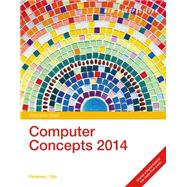 New Perspectives on Computer Concepts 2014, Introductory (with Microsoft Office 2013 Try It! and CourseMate™ Printed Access Card) 9781285766997