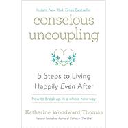 Conscious Uncoupling 9780553446999