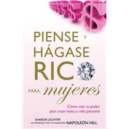 Piense y Hagase Rico para Mujeres / Think and Grow Rich for Women 9786074157000
