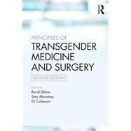 Principles of Transgender Medicine and Surgery 9781138857001