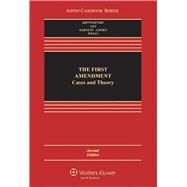 The First Amendment Cases and Theory 9781454807001