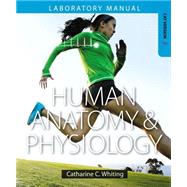 Human Anatomy & Physiology Laboratory Manual Making Connections, Cat Version 9780321787002