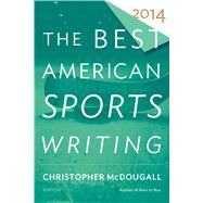 The Best American Sports Writing 2014 9780544147003