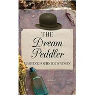 The Dream Peddler 9781432867003