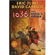 1636: The Devil's Opera 9781476737003