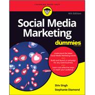 Social Media Marketing for Dummies 9781119617006