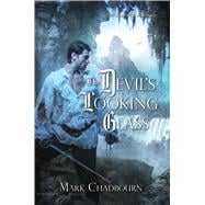 The Devil's Looking Glass 9781616147006