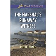 The Marshal's Runaway Witness 9780373447008