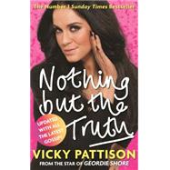 Nothing But the Truth: My Story 9780751557008