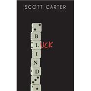 Blind Luck