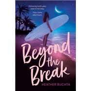Beyond the Break