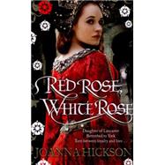 Red Rose, White Rose 9780007447015