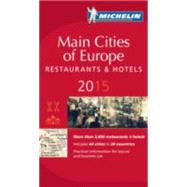 Michelin Red Guide 2015 Main Cities of Europe: Restaurants & Hotels 9782067197015