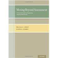 Moving Beyond Assessment A practical guide for beginning helping professionals 9780199367016
