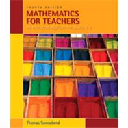 Mathematics for Teachers: An Interactive Approach for Grades K-8, 4th Edition 9781133377016