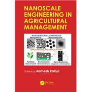 Nanoscale Engineering for Agricultural Management 9781138567016