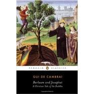 Barlaam and Josaphat: A Christian Tale of the Buddha 9780143107019