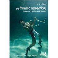 The Frantic Assembly Book of Devising Theatre 9781138777019