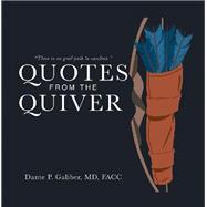 Quotes from the Quiver 9781546227021