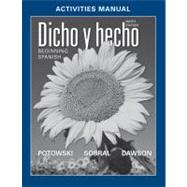 Activities Manual t/a Dicho y hecho: Beginning Spanish, 9th Edition 9780470907023