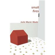 Small Fires