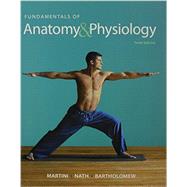 Fundamentals of Anatomy & Physiology, Masteringaandp with eText, Atlas of Human Body, A&P Applications Manual 9780133917024