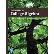 ESSENTIALS OF COLLEGE ALGEBRA 9780134697024