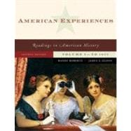American Experiences, Volume 1 9780321487025