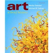 Art: A Brief History, 5/e 9780205017027