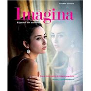 Imagina, 4th Edition (Textbook w/ Supersite Plus & WebSAM Codes) 9781680057027