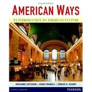 American Ways An Introduction to American Culture 9780133047028