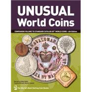 Unusual World Coins: Companion Volume to Standard Catalog of World Coins 9781440217029