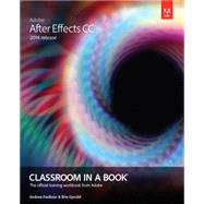 Adobe After Effects CC Classroom in a Book (2014 release) 9780133927030
