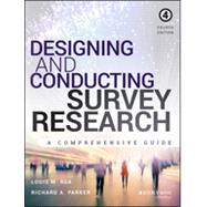 Designing and Conducting Survey Research 9781118767030